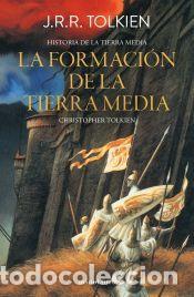 Libros: H&ordf; Tierra Media N&ordm; 04/12 - La formaci&oacute;n de la Tierra Media - Tolkien, J. R. R.