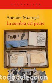 Libros: La sombra del padre - Monegal, Antonio - Foto 1