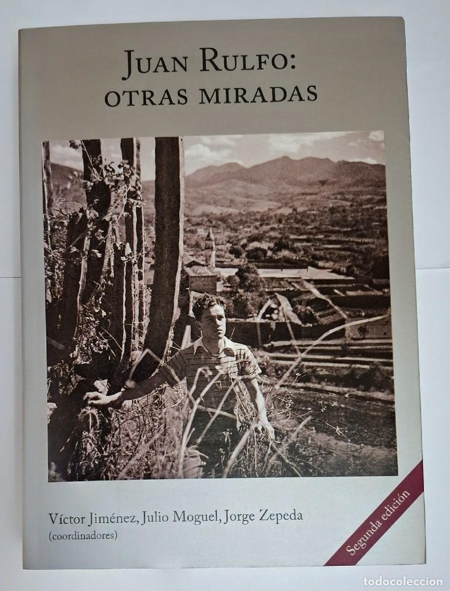 Libros: JUAN RULFO: OTRAS MIRADAS - Foto 1