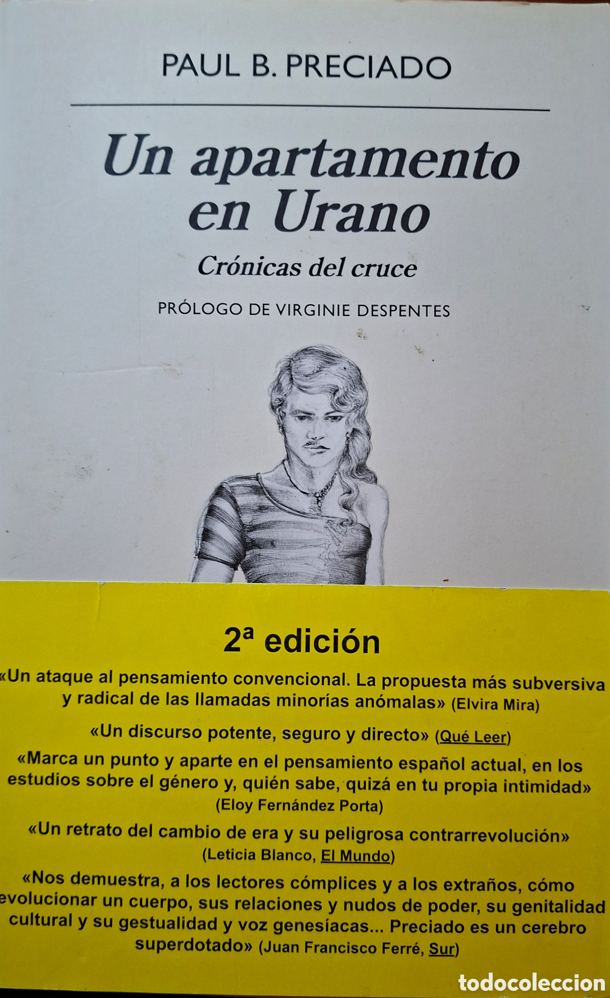 Libri: PAUL B. PRECIADO, Un apartamento en Urano. Anagrama, 2&ordf; ed. 2019
