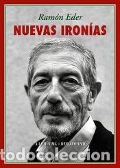 Libros: Nuevas iron&iacute;as - Eder, Ram&oacute;n
