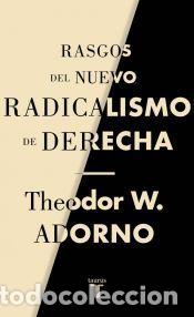 Libros: Rasgos del nuevo radicalismo de derecha - Adorno, Theodor W.