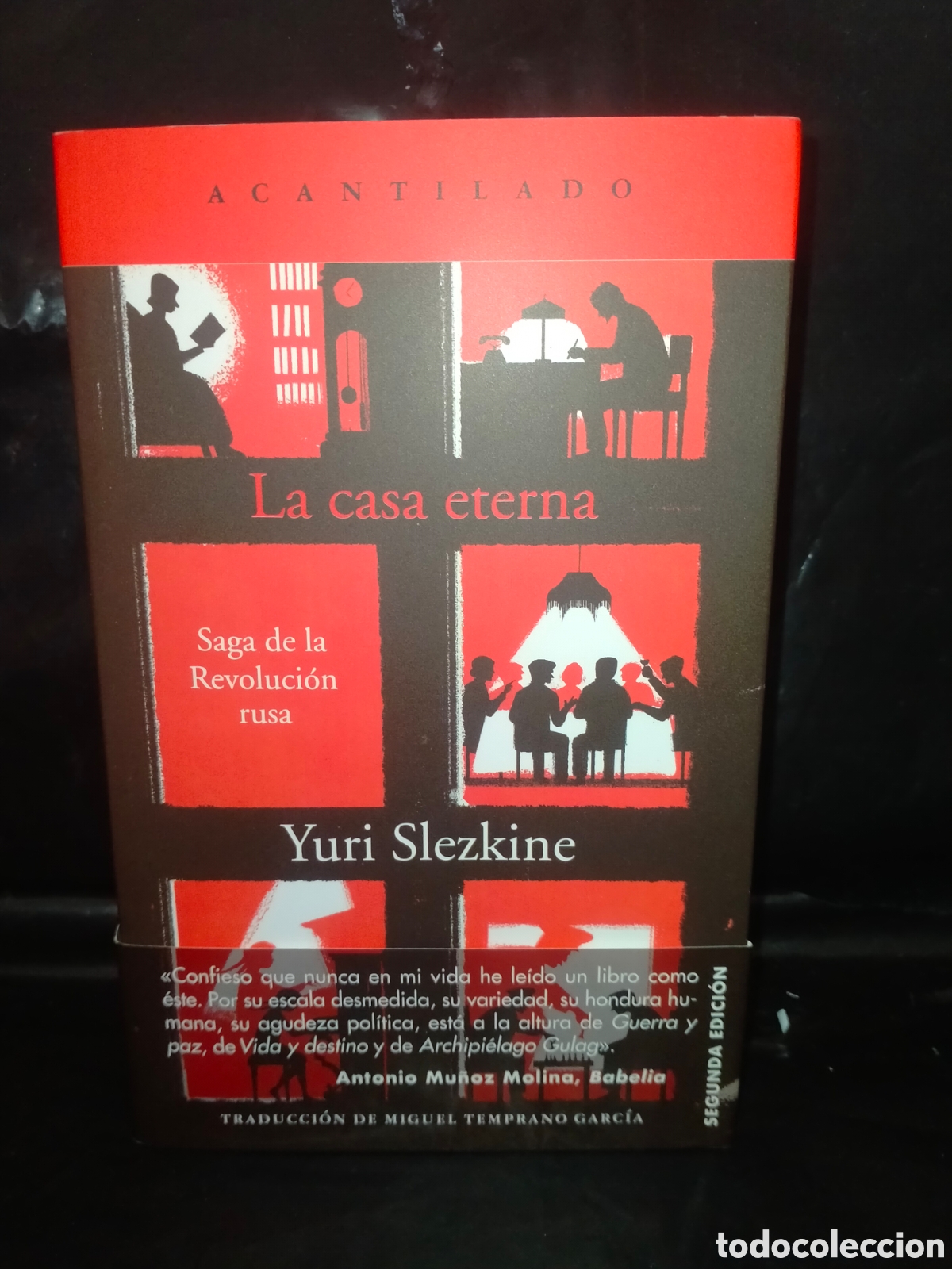 Libros: YURI SLEZKINE. LA CASA ETERNA (SAGA DE LA REVOLUCI&Oacute;N RUSA) .ACANTILADO