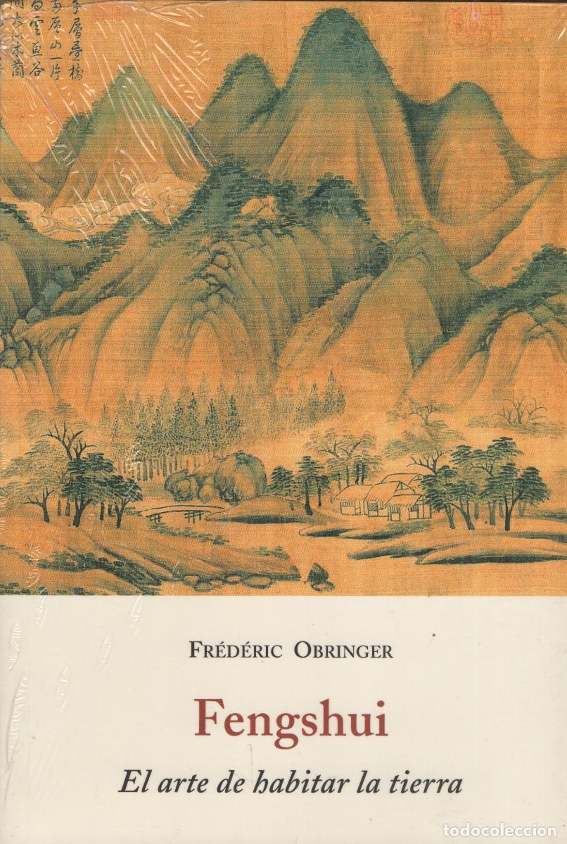 Libros: Fengshui.El arte de habitar la tierra. Fr&eacute;d&eacute;ric Obringer. Ola&ntilde;eta. 2004.