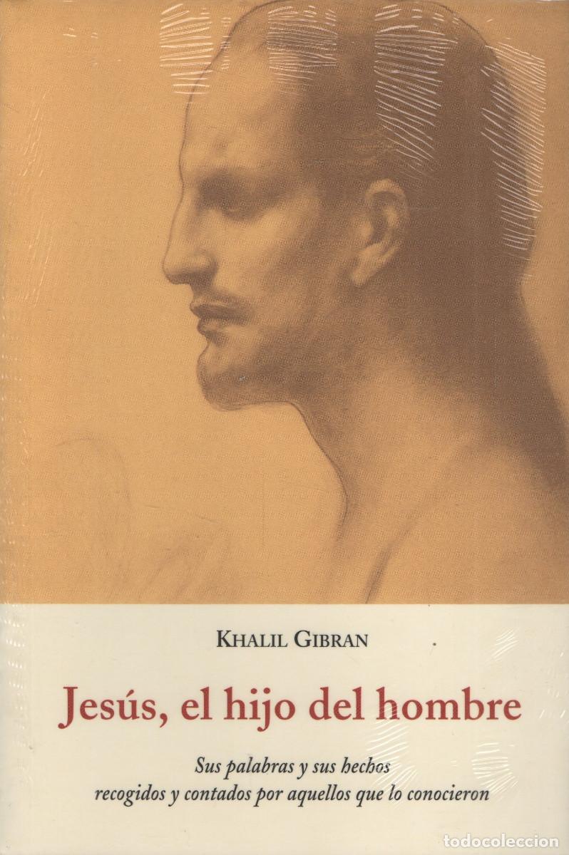 Libros: Jes&uacute;s, el hijo del hombre. Khalil Gibran. Ola&ntilde;eta. 2005.