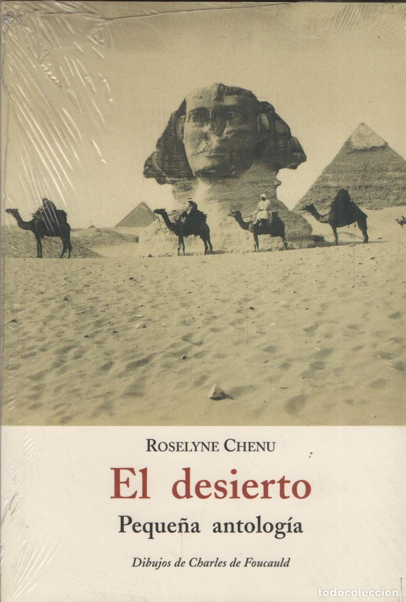 Libros: El desierto.Peque&ntilde;a antolog&iacute;a. Roselyne Chenu. Ola&ntilde;eta. 2004.