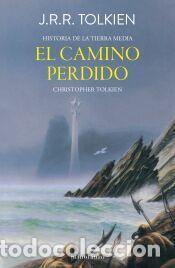 Libros: H&ordf; Tierra Media N&ordm;05/12 - El camino perdido y otros relatos - Tolkien, J. R. R.