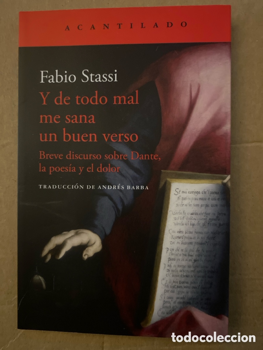 Libros: Y de todo mal me sana un buen verso. Breve discurso sobre Dante, la poes&iacute;a y el dolor. Fabio Stassi