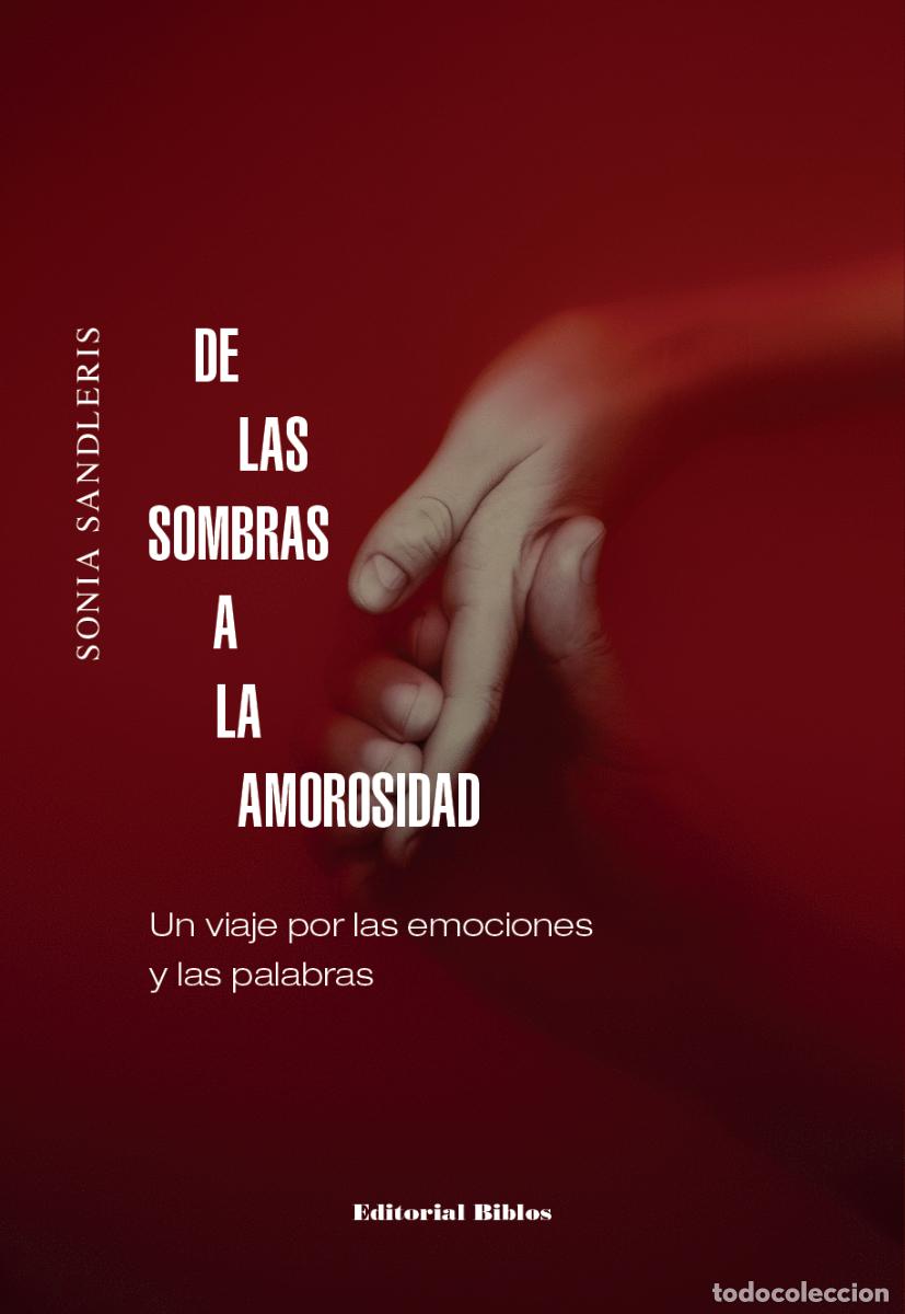 Libros: Sonia Sandleris &mdash; De las sombras a la amorosidad &mdash; Editorial Biblos, 2026 &mdash; LIBRO NUEVO &mdash; LM