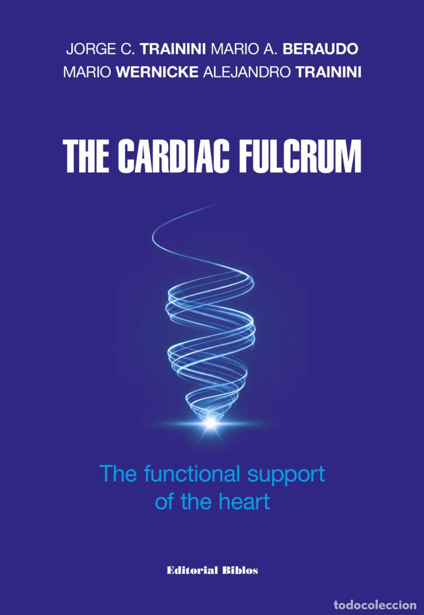 Libros: Alejandro Trainin y otros &mdash; The Cardiac Fulcrum &mdash; Editorial Biblos, 2026 &mdash; LIBRO NUEVO &mdash; LM
