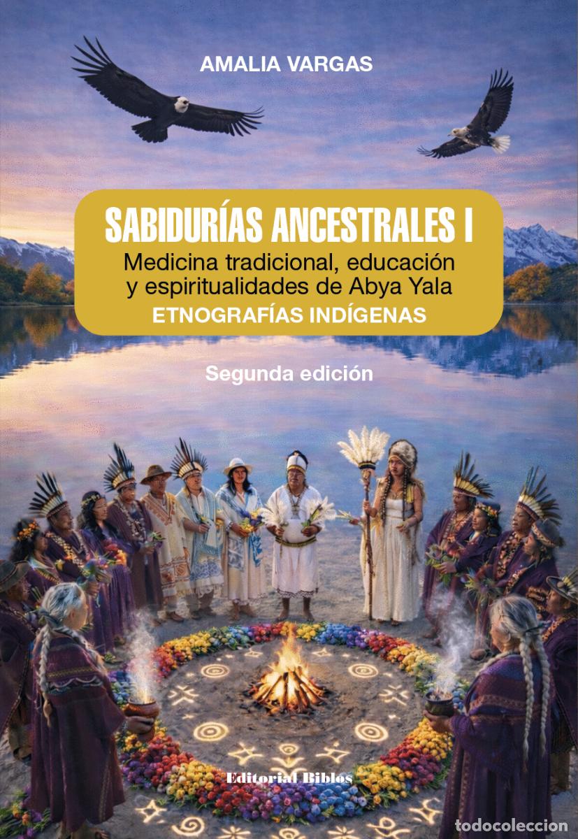 Libros: Amalia Vargas &mdash; Sabidur&iacute;as ancestrales I &mdash; Editorial Biblos, 2026 &mdash; LIBRO NUEVO &mdash; LM