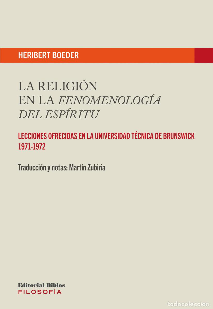 Libros: Heribert Boeder &mdash; La religi&oacute;n en la Fenomenolog&iacute;a del Esp&iacute;ritu &mdash; Editorial Biblos, 2025 - NUEVO