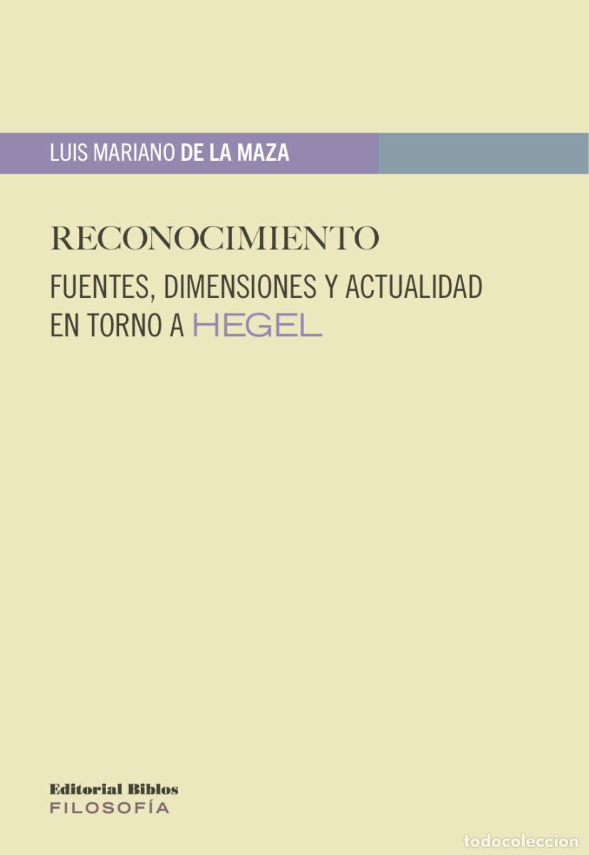 Libros: Luis Mariano de la Maza &mdash; Reconocimiento &mdash; Editorial Biblos, 2026 &mdash; LIBRO NUEVO &mdash; LM