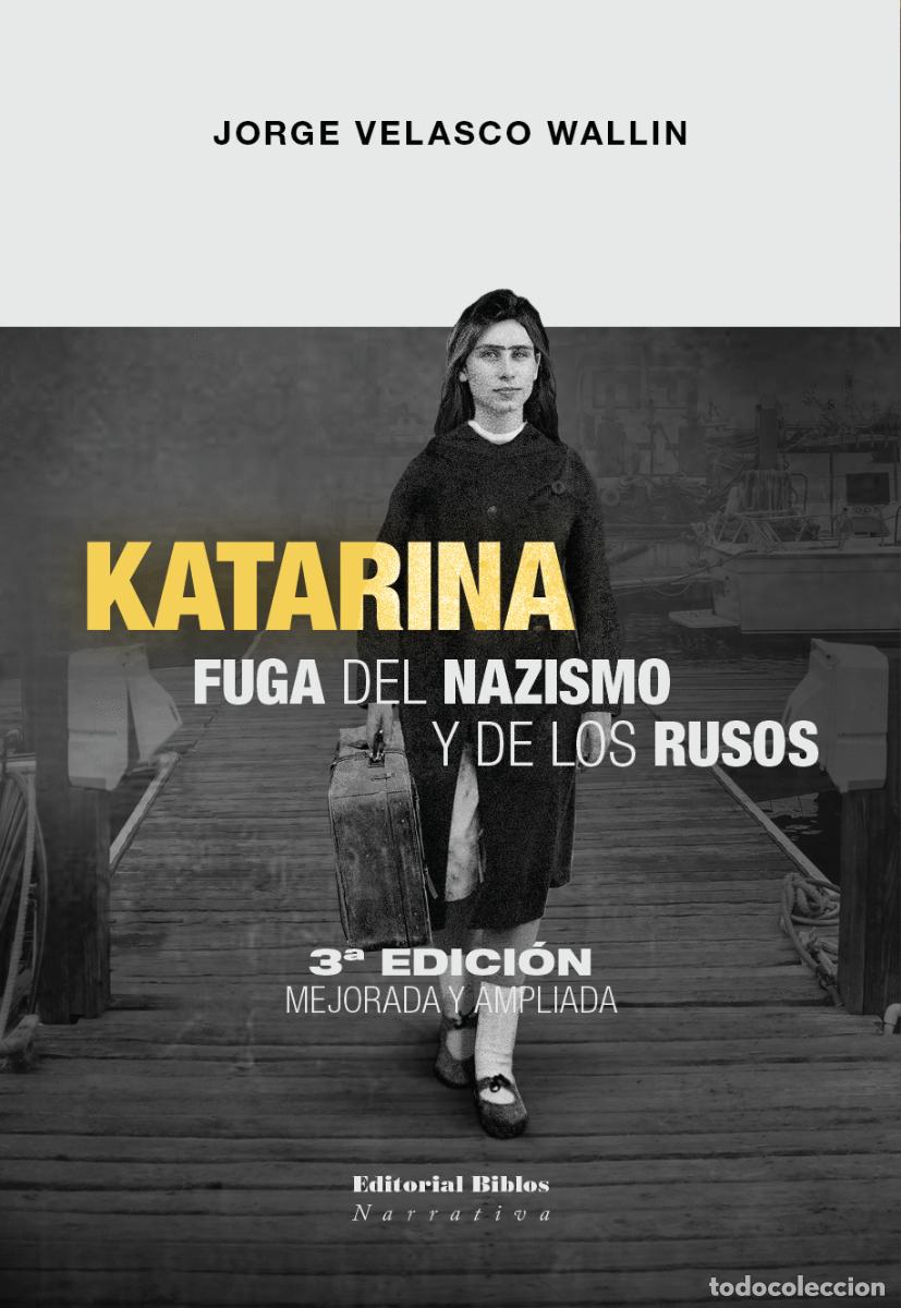 Libros: Jorge &ldquo;Coco&rdquo; Velasco Wallin &mdash; Katarina &mdash; Editorial Biblos, 2026 &mdash; LIBRO NUEVO &mdash; LM