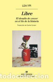 Livres: Libre - Ypi, Lea