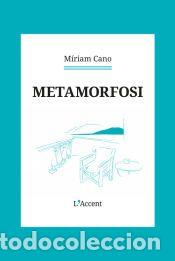 Libros: Metamorfosi - Cano, M&iacute;riam - Foto 1