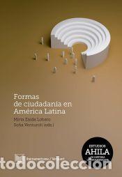 Libros: Formas de ciudadan&iacute;a en Am&eacute;rica Latina. - ZAIDA LOBATO MIRTA