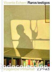 Libros: Raros testigos - Echerri, Vicente