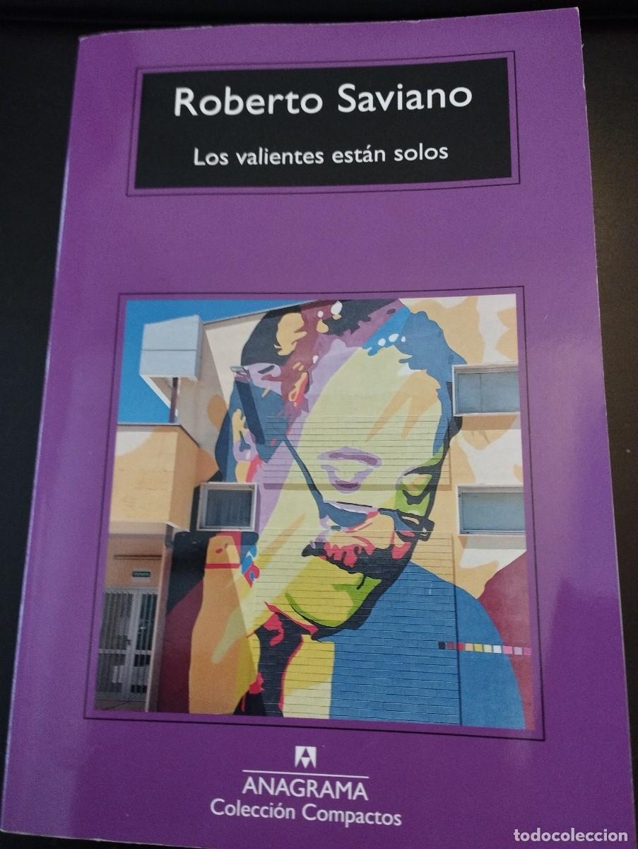 Libros: Los valientes est&aacute;n solos (R. Saviano)