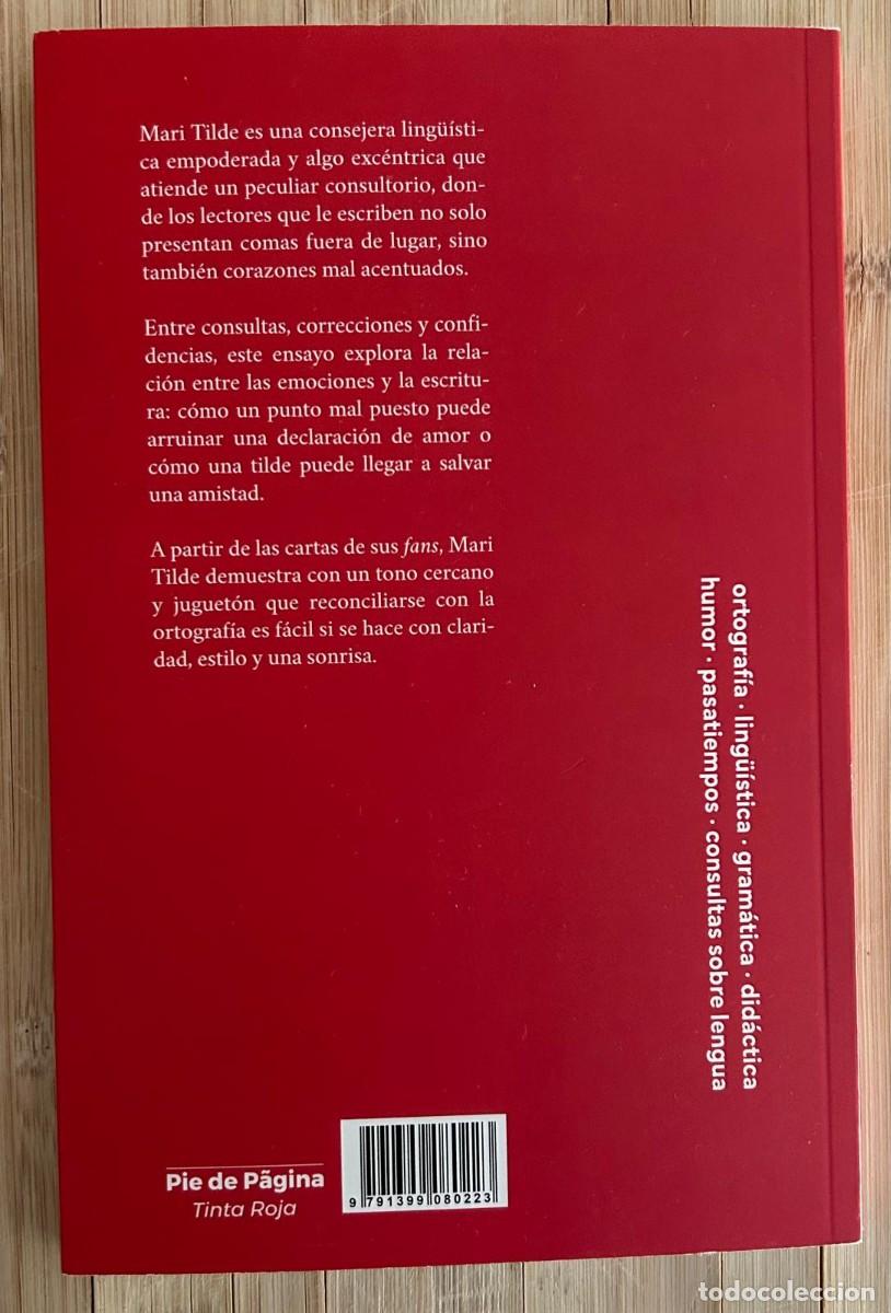Libros: MARI TILDE -UN CONSULTORIO ORTOGR&Aacute;FICO-SENTIMENTAL - NUEVO - Foto 2