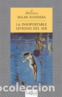 Libros: La insoportable levedad del ser: 1 (MAXI) de Milan Kundera (Autor) Formato: Libro de bolsillo