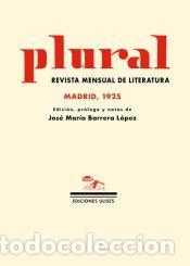 Libros: Plural - Barrera L&oacute;pez (ed.), Jos&eacute; Mar&iexcl;a;Plural, Revista mensual de l