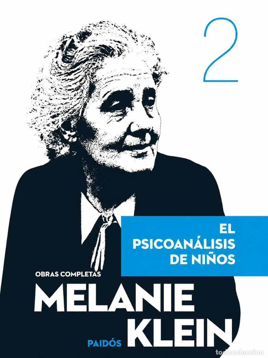 Libros: Melanie Klein &ndash; Obras completas 2. El psicoan&aacute;lisis de ni&ntilde;os &ndash; Paid&oacute;s &ndash; s/f &ndash; LM