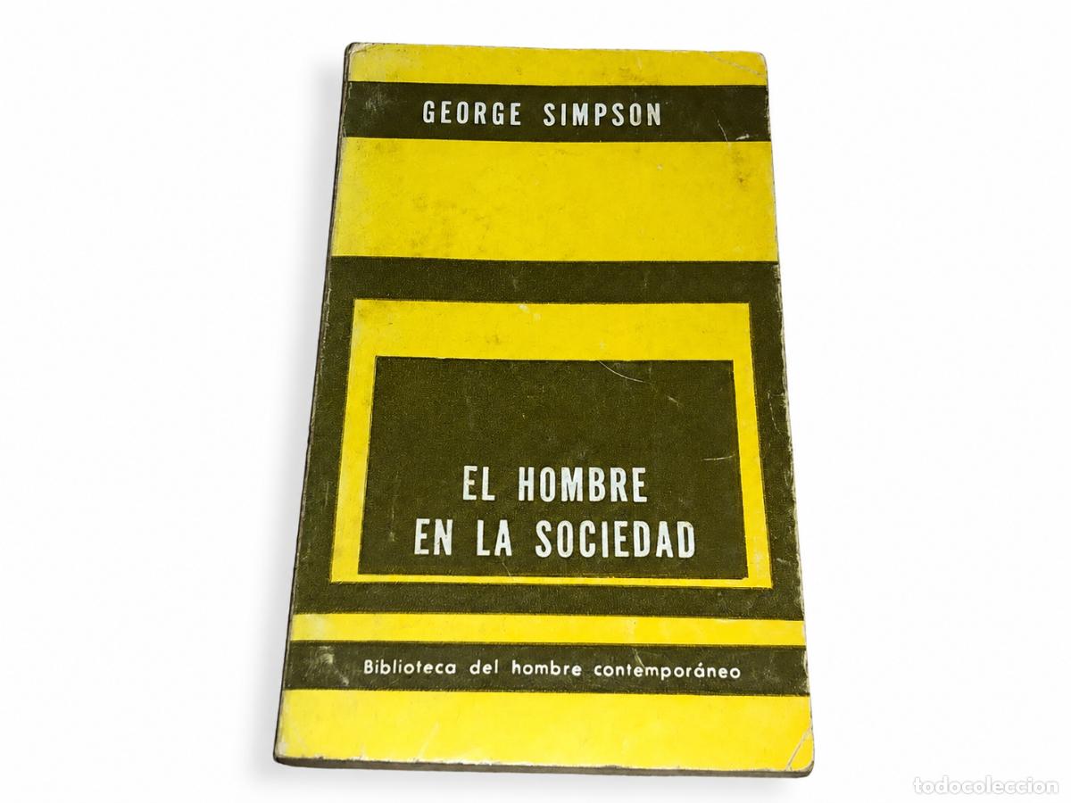 Libros: George Simpson &ndash; El hombre en la sociedad &ndash; Paid&oacute;s &ndash; s/d &ndash; LM