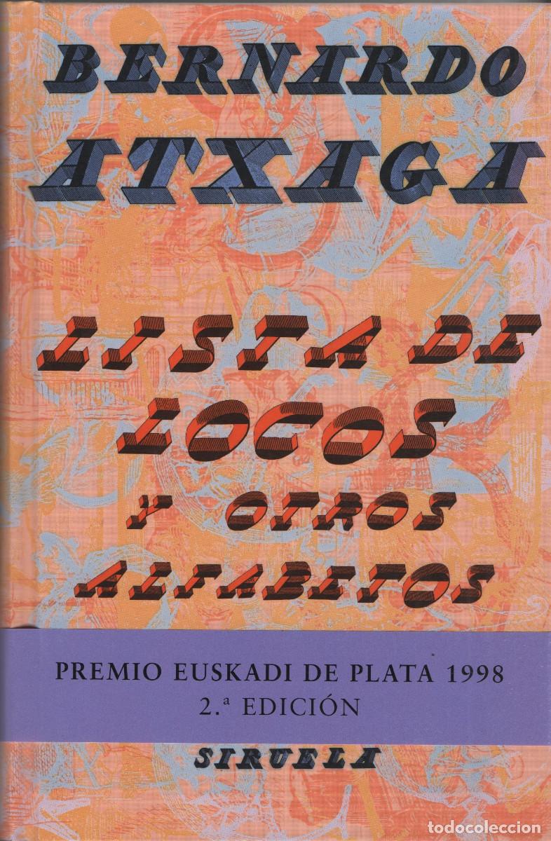 Libros: Lista de locos y otros alfabetos. Bernardo Atxaga. Siruela. 1998.
