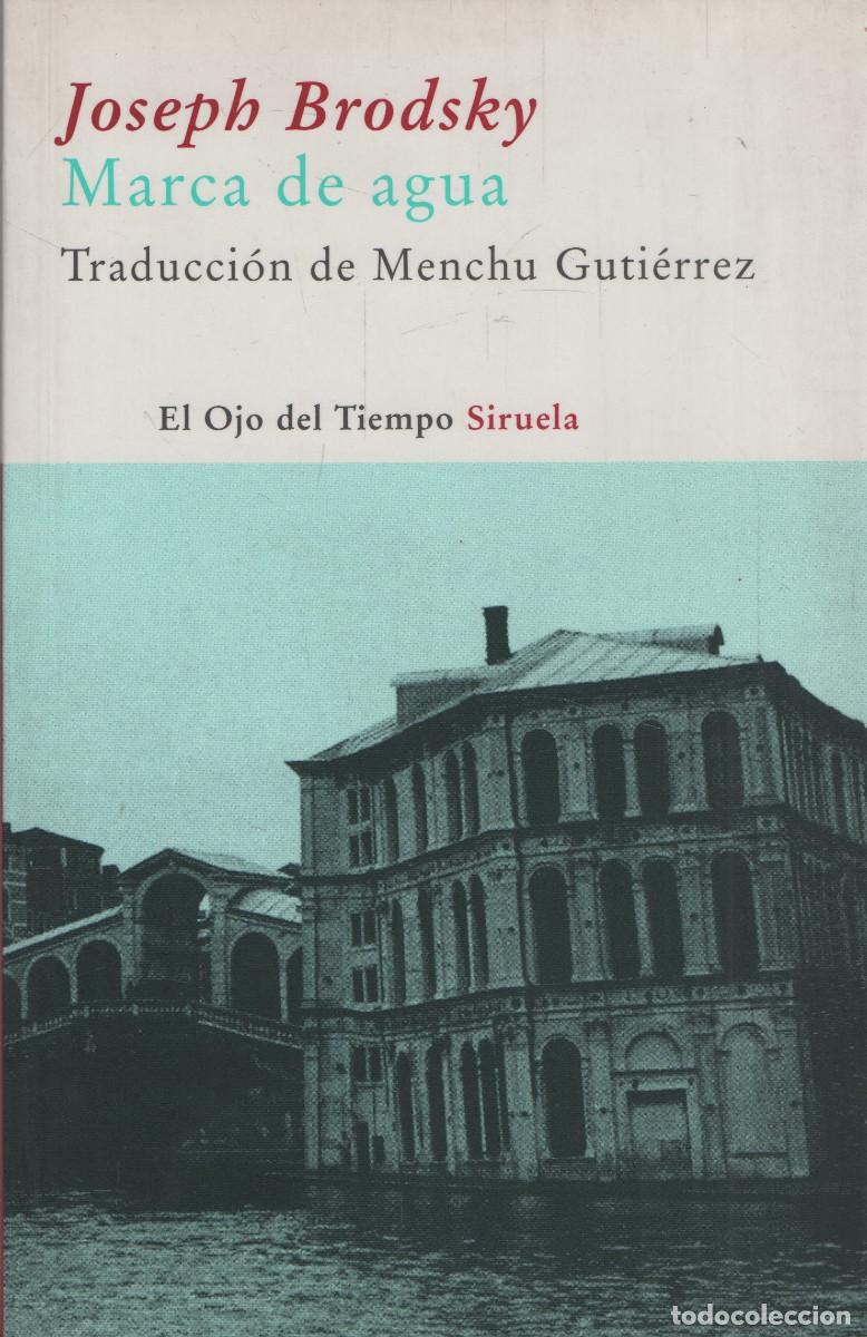 Libros: Marca de agua. Joseph Brodsky. Siurela. 2007.