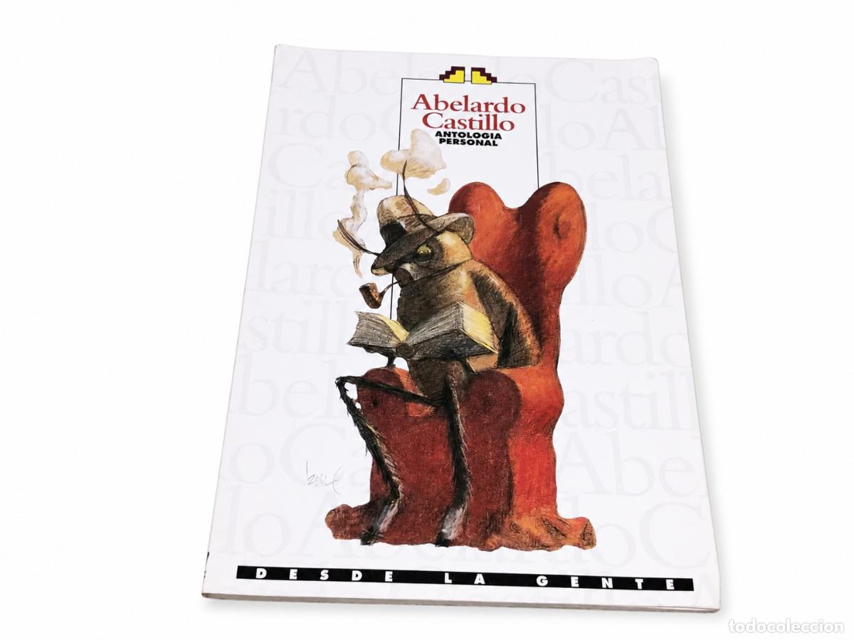 Libros: Abelardo Castillo &ndash; Antolog&iacute;a personal &ndash; Desde la Gente &ndash; LM