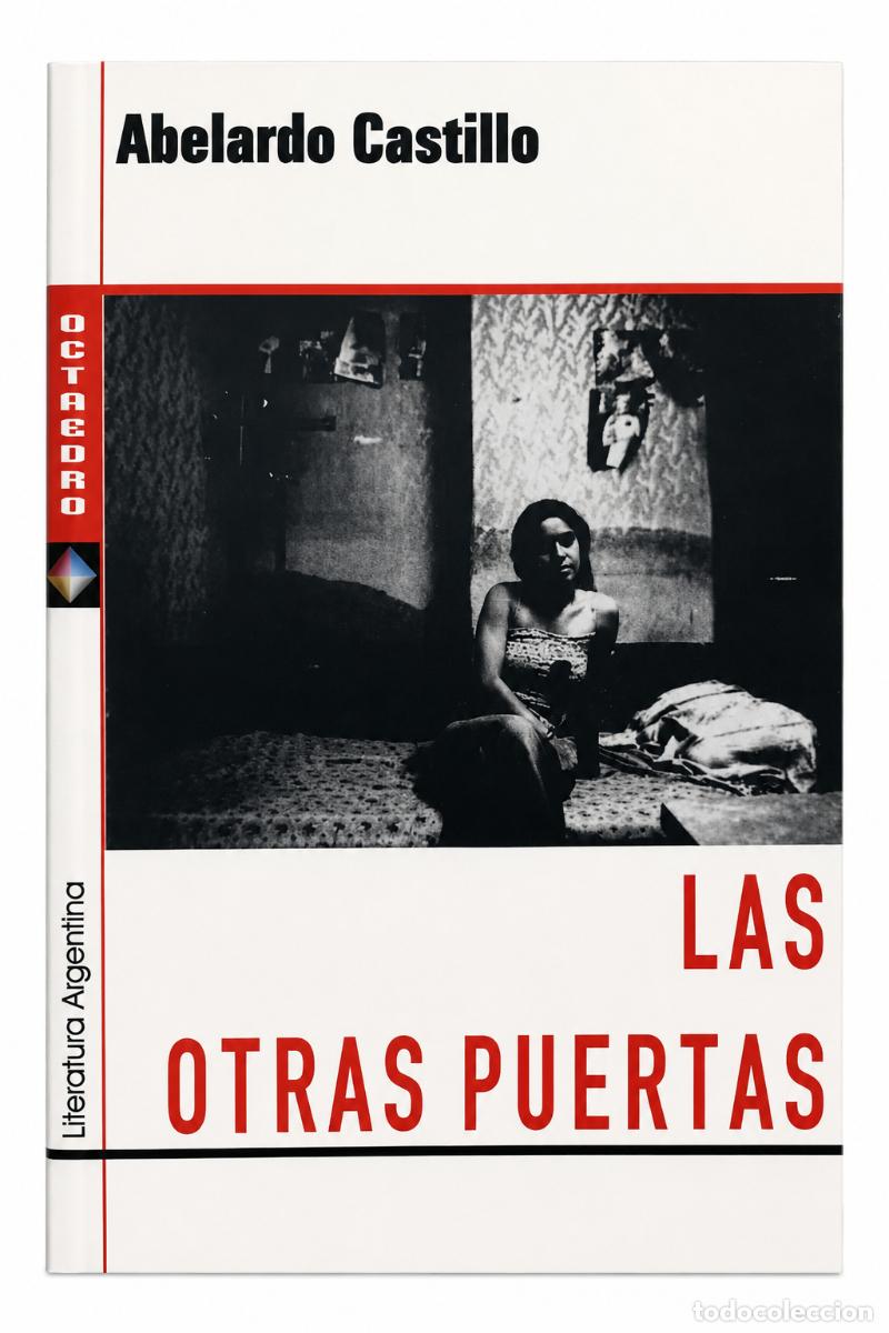 Libros: Abelardo Castillo &ndash; Las otras puertas &ndash; Octaedro &ndash; LM - Foto 1