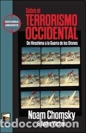 Libros: Sobre el Terrorismo Occidental. De Hiroshima a la Guerra de los Drones. Chomsky - Vltchek
