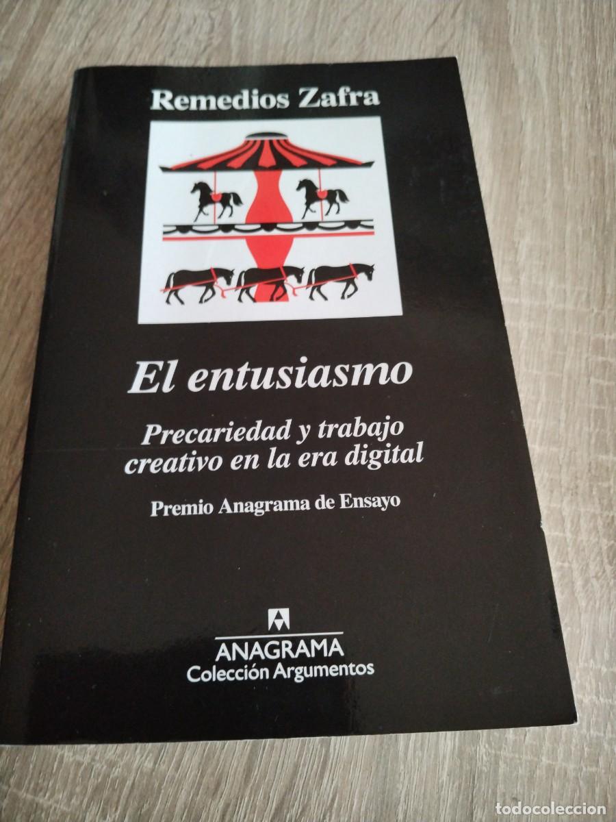 Libros: Remedios Zafra- el entusiasmo, precariedad y trabajo creativo en la era digital