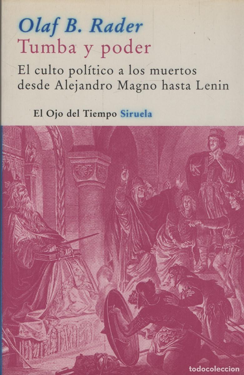 Libros: Tumba y poder. Olaf. B.Rader. Siruela. 2006. - Foto 1