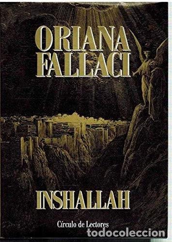 Libros: INSHALLAH de Oriana Fallaci (Autor)