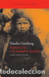 Libros: Serena Cruz o la verdadera justicia - Natalia Ginzburg