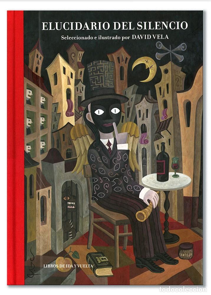 Libros: ELUCIDARIO DEL SILENCIO. SELECCIONADO E ILUSTRADO POR DAVID VELA