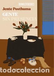 Libros: Gente sin presencia - Posthuma, Jente