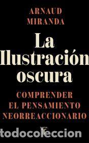 Libros: La Ilustraci&oacute;n oscura - Miranda, Arnaud