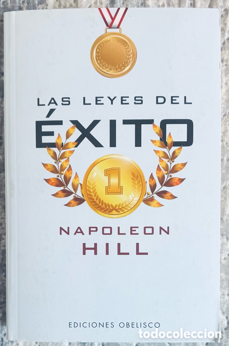Libros: Napoleon Hill: Las Leyes del &Eacute;xito