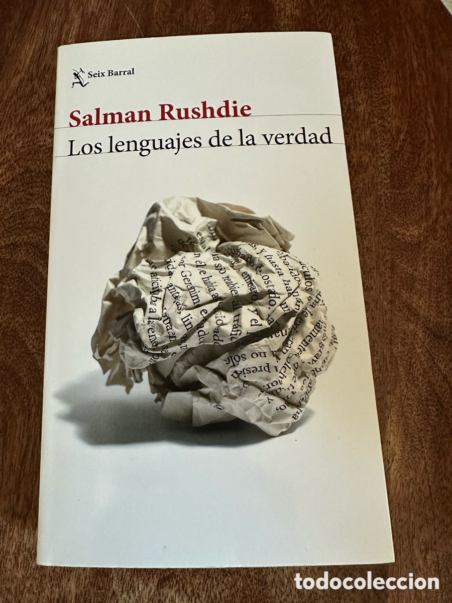 Libros: Los lenguajes de la verdad&rdquo; - Salman Rushdie (Seix Barral)