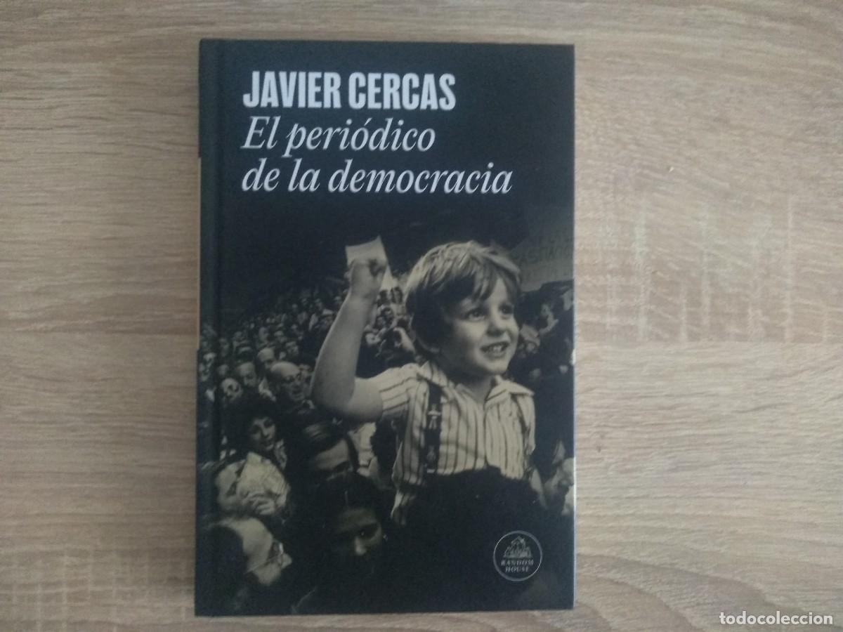 Libros: El peri&oacute;dico de la democracia libro de Javier Cercas
