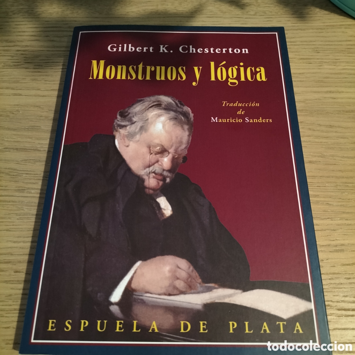 Libros: MONSTRUOS Y L&Oacute;GICA: UN LIBRO DE ENSAYOS - G. K. CHESTERTON - EDIT. RENACIMIENTO
