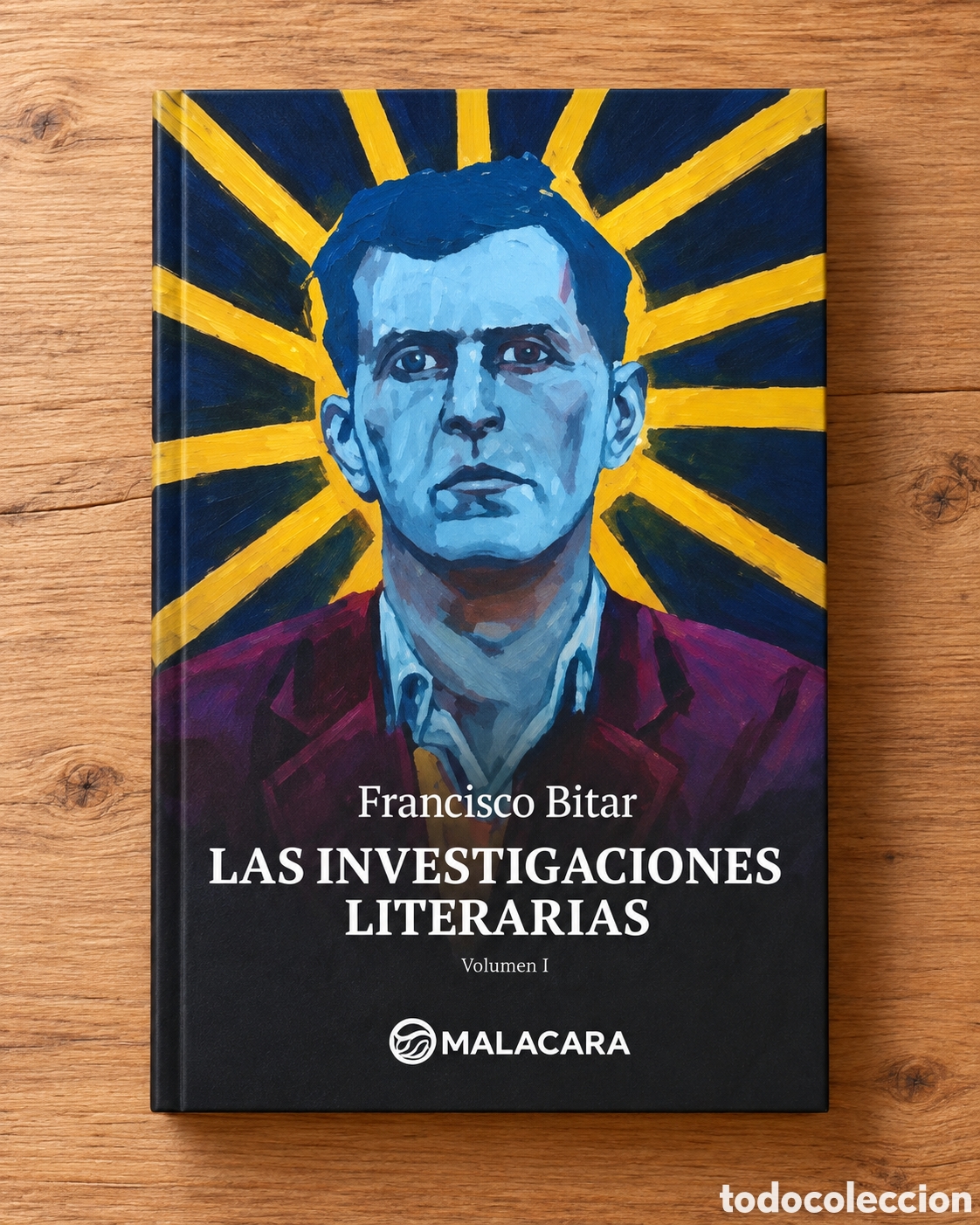 Libros: FRANCISCO BITAR &ndash; LAS INVESTIGACIONES LITERARIAS. VOLUMEN I &ndash; MALACARA &ndash; 2025 &ndash; LMD