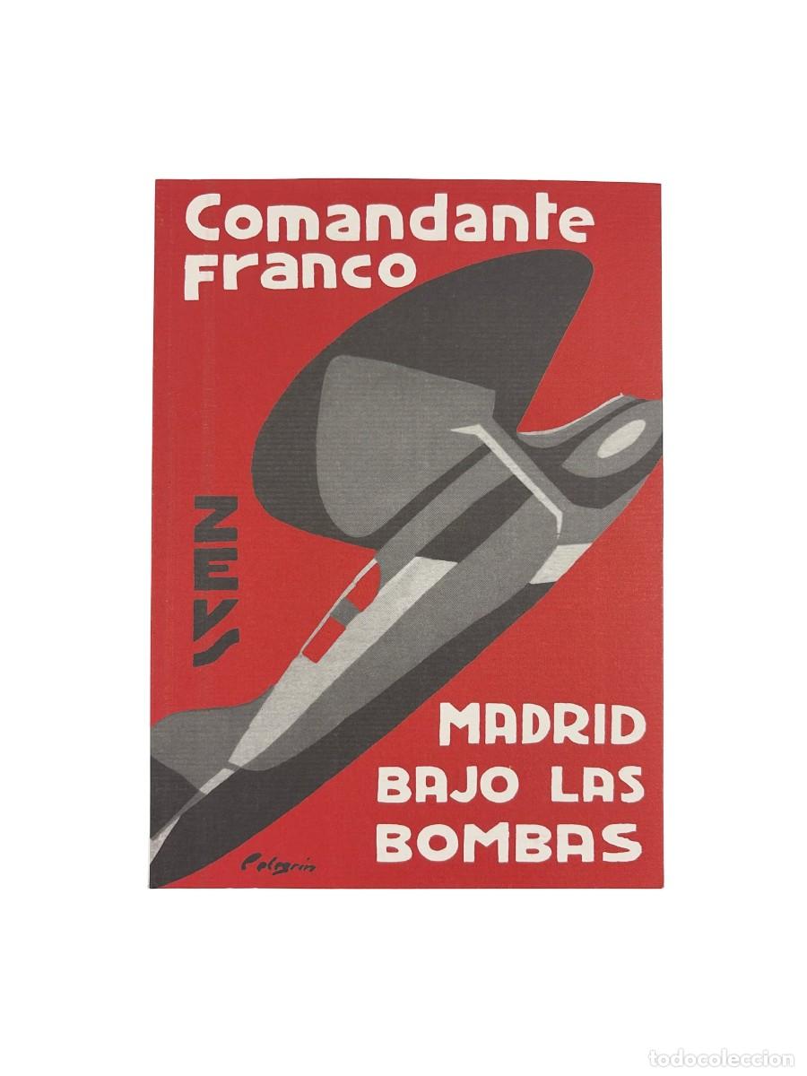 Libros: Madrid bajo las bombas.- Comandante Franco - facs&iacute;mil