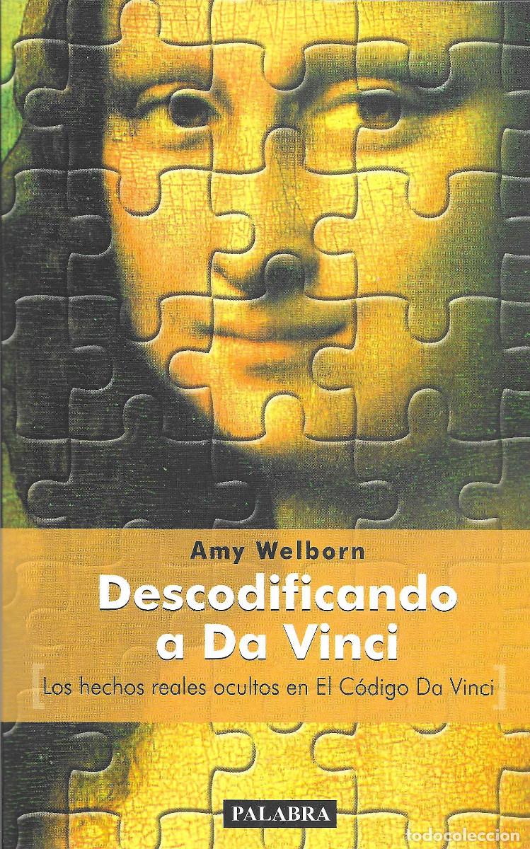 Libros: Descodificando a Da Vinci. Los hechos reales ocultos en El C&oacute;digo Da Vinci
