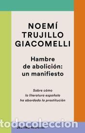 B&uuml;cher: Hambre de abolici&oacute;n: un manifiesto - Trujillo, Noem&iacute;