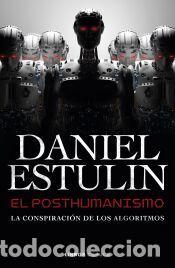 B&uuml;cher: El posthumanismo - Estulin, Daniel