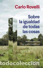 Libros: Sobre la igualdad de todas las cosas - Rovelli, Carlo
